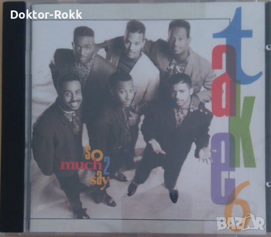 Take 6 – So Much 2 Say (1990, CD)