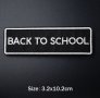 Back to School етикет апликация за дреха дрехи самозалепваща се, снимка 1 - Други - 31218033