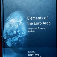 Елементи на Еврозоната - Интеграция на финансовите пазари / Elements of the Euro Area, снимка 1 - Специализирана литература - 39298668