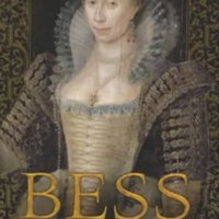 Анна Биър - Бес: Животът на лейди Рали, съпруга на сър Уолтър (английски език), снимка 1 - Художествена литература - 29967473