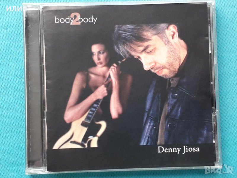 Denny Jiosa – 2002- Body 2 Body(Jazz,Rock), снимка 1