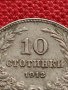 МОНЕТА 10 стотинки 1912г. ФЕРДИНАНД първи ЦАРСТВО БЪЛГАРИЯ УНИКАТ ЗА КОЛЕКЦИОНЕРИ 35217, снимка 6