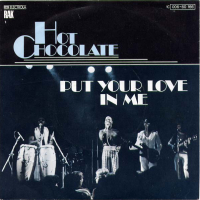 Грамофонни плочи Hot Chocolate – Put Your Love In Me 7" сингъл, снимка 1 - Грамофонни плочи - 44774961