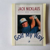 Учебник ръководство по голф Golf My Way книга на английски English, снимка 1 - Учебници, учебни тетрадки - 39971848