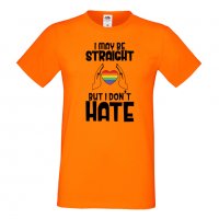Мъжка тениска I May Be Straight But I Don't Hate Прайд,Празник.Повод,Изненада, снимка 5 - Тениски - 37102693