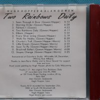 Hugh Hopper & Alan Gowen – 1995 - Two Rainbows Daily(Avantgarde,Experimental,Prog Rock), снимка 2 - CD дискове - 40861062