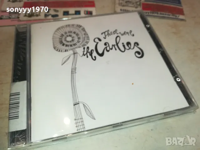 THE EARLIES CD-ВНОС GERMANY 0111241443, снимка 3 - CD дискове - 47802074