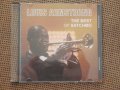 Louis Armstrong - The Best of Satchmo - 2008, снимка 1 - CD дискове - 44491877