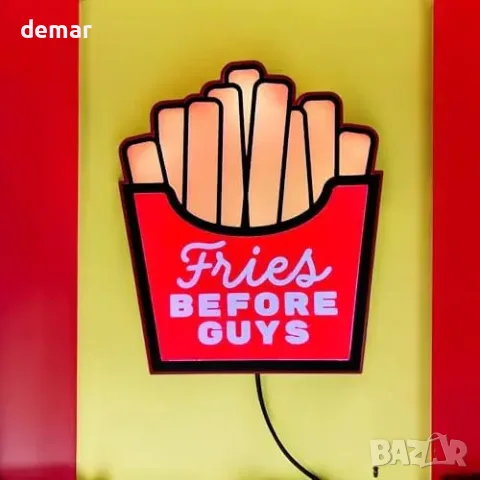 LED светеща табела пържени картофки Fries Before Guys за декорация, снимка 2 - Други - 55780722