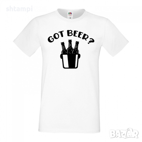 Мъжка тениска Got Beer,Бира,Бирфест,Beerfest,Подарък,Изненада,Рожден Ден, снимка 2 - Тениски - 36377852