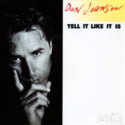Грамофонни плочи Don Johnson – Tell It Like It Is 7" сингъл