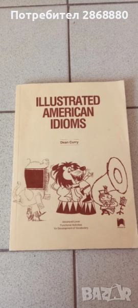Illustrated American Idioms Dean Curry, снимка 1