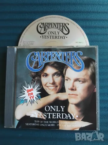Carpenters – Only Yesterday - оригинален диск музика