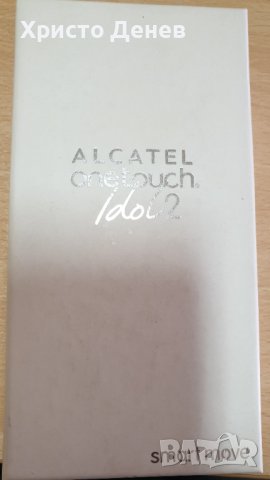 Alcatel onetouch idol2 - 60 лв., снимка 1 - Alcatel - 42164190