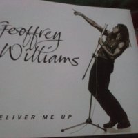 Geoffrey Williams – Deliver Me Up сингъл диск, снимка 1 - CD дискове - 34250397