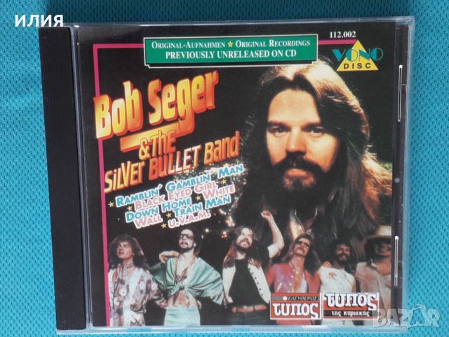 Bob Seger & The Silver Bullet Band – Original-Aufnahmen Original Recordings Previously Unreleased On, снимка 1