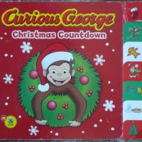 Curious George: Christmas Countdown , снимка 1 - Детски книжки - 44296164