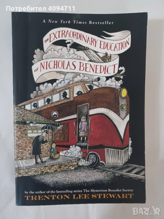 The Extraordinary Education of Nickolas Benedict by Trenton Lee Stewart, снимка 1