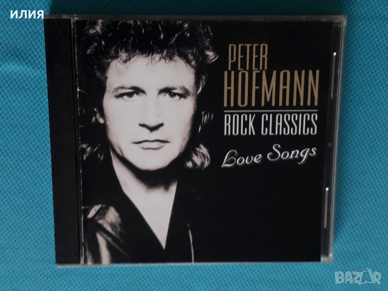 Peter Hofmann – 1996 - Rock Classics - Love Songs(Columbia – 486641 2)(Classic Rock), снимка 1