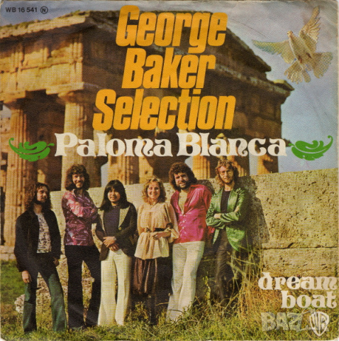 Грамофонни плочи George Baker Selection – Paloma Blanca 7" сингъл