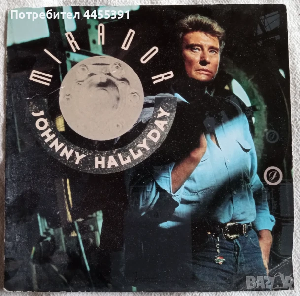 Грамофона плоча сингъл Johnny Hallyday "Mirador"1989, снимка 1