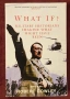 Ами ако? Военни историци за алтернативната, възможна история / What If? Military Historians Imagine , снимка 1