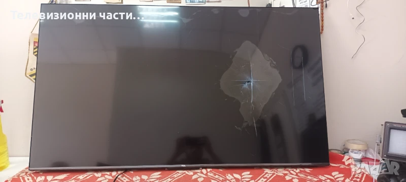TCL 55P61B със счупен екран LVU550NDAL CS9W01 V1/TD.RT2851AT.771 (T) 40-R51MPK-MAC2HG/PW.A100W2.772, снимка 1