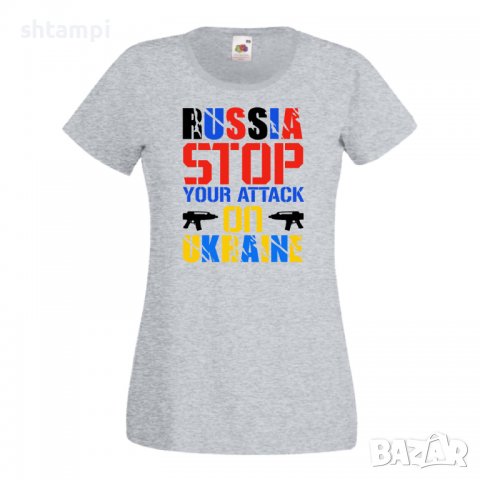 Дамска Тениска Украйна RUSSIA STOP YOUR ATTACK ON UKRAINE, снимка 4 - Тениски - 37011547