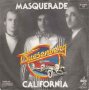 Грамофонни плочи Duesenberg ‎– Masquerade / California 7" сингъл, снимка 1 - Грамофонни плочи - 44452363