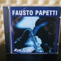 Fausto Papetti - Run to me, снимка 1 - CD дискове - 30226261