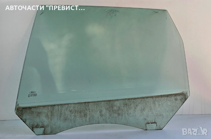 Задно Ляво Стъкло Форд Фокус Ц Макс Ford Focus C Max 03-07г, снимка 1