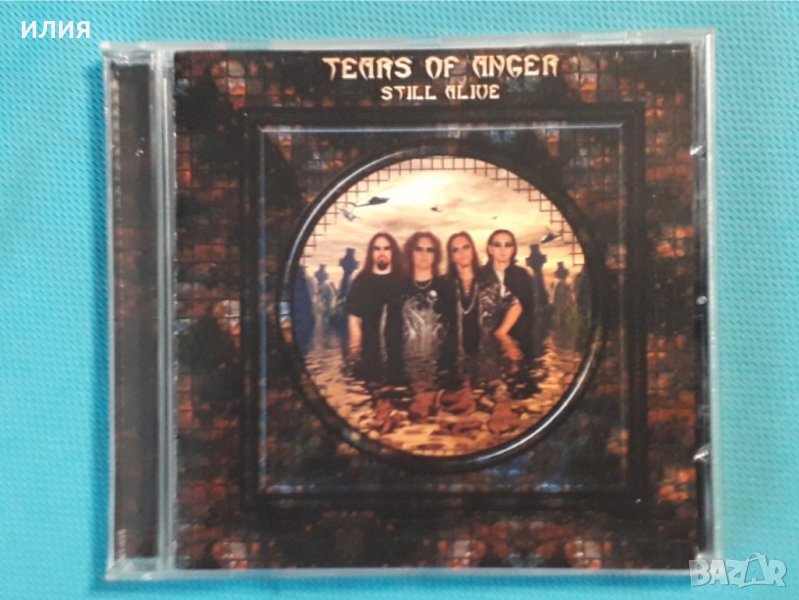 Tears Of Anger – 2004 - Still Alive (Heavy Metal), снимка 1