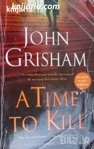 A Time to kill (Време да убиваш), снимка 1 - Художествена литература - 38972015