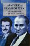 Стамболийски и Ататюрк за българо-турските взаимоотношения, 2001г., снимка 3