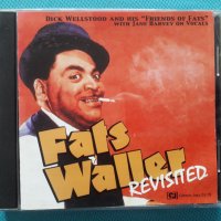 Dick Wellstood and His "Friends of Fats"* With Jane Harvey – 1975 - Fats Waller Revisited(Swing,Voca, снимка 1 - CD дискове - 40873977