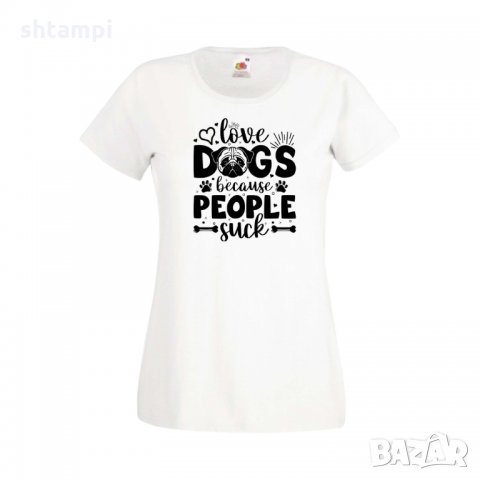 Дамска тениска Свети Валентин Love Dogs Because People Suck, снимка 3 - Тениски - 35648105