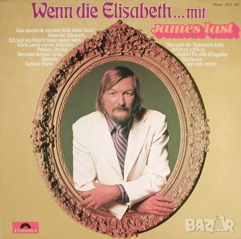 Грамофонни плочи James Last – Wenn Die Elisabeth...