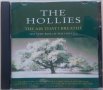 The Hollies – The Air That I Breathe - The Very Best Of (1993) 	 CD, снимка 1