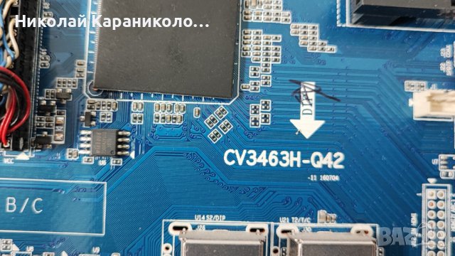 Продавам Power,main-CV3463H-Q42,Лед ленти-SJ.CX.D4201001-2835AS-M от тв SELECO SE 42FHD TS, снимка 6 - Телевизори - 44240920
