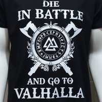 Нова мъжка тениска с трансферен печат на Сериала Викинги, Die in BATTLE and go to VALHALLA, снимка 2 - Тениски - 27944117