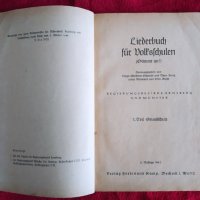Книга Песенник за началните училища. Германия 1941 г., снимка 3 - Антикварни и старинни предмети - 42269139