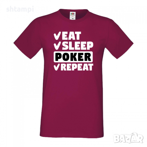 Мъжка тениска Poker,Eat,Sleep,Peker,Anime,Repeat,Ядене,Спане,Геймс,Подарък,Повторение,Празник,Игри, снимка 11 - Тениски - 36419450