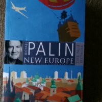Michael Palin - "New Europe", снимка 1 - Други - 30112231