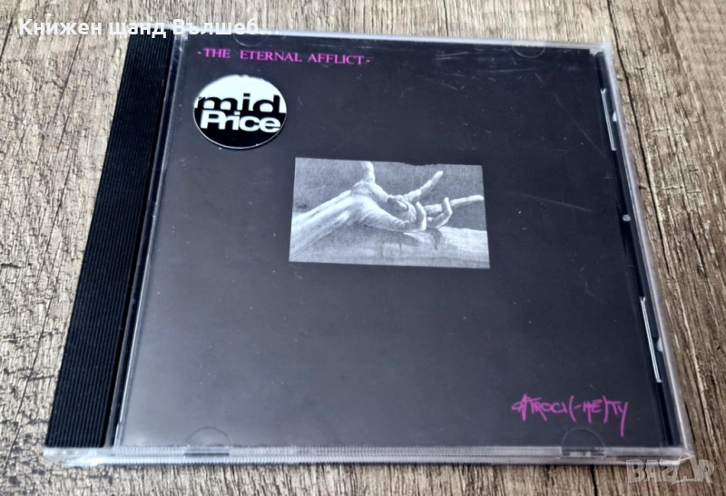 Компакт Дискове - Поп - Рок: The Eternal Afflict – Atroci(Me)Ty, снимка 1