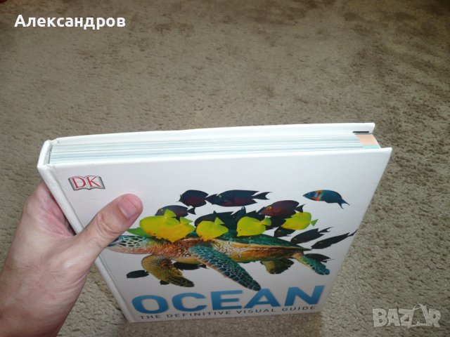 Oceans The Definitive Visual Guide 2015, снимка 13 - Енциклопедии, справочници - 42212354