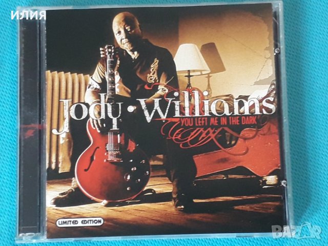Jody Williams – 2004 - You Left Me In The Dark(Chicago Blues)
