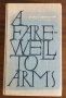 A Farewell To Arms – ERNEST HEMINGWAY