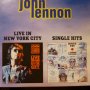 Компакт дискове CD John Lennon – Live In New York City / Single Hits, снимка 1 - CD дискове - 35250542