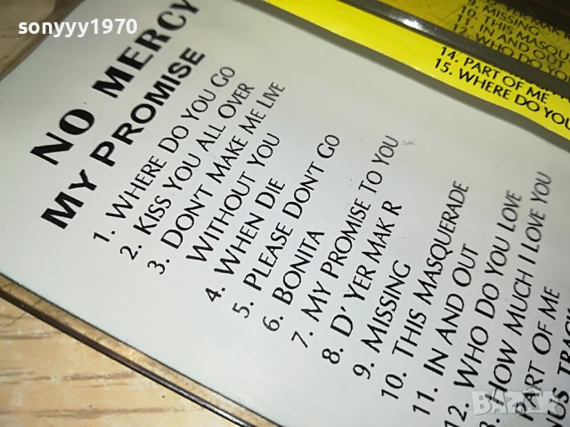 NO MERCY-КАСЕТА 1405231837, снимка 11 - Аудио касети - 40700897