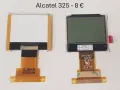 Дисплей за Alcatel 500, Alcatel 511, Alcatel 835, Alcatel 325, Alcatel 332, снимка 5